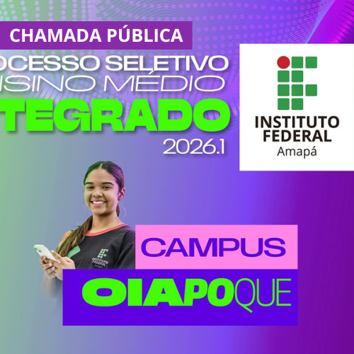 Chamada Pública Para Preenchimento De Vagas Ensino Integrado Em Oiapoque